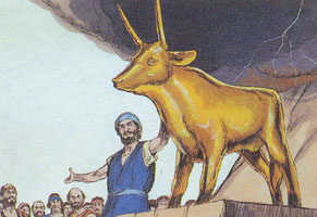 Children of Israel worshipping the GOLDEN CALF.