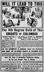 The infamous 4th degree Knights of Columbus oath was posted widely during the 1928 campaign. 